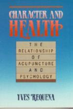Character & Health: Relationship of Acupuncture & Psychology