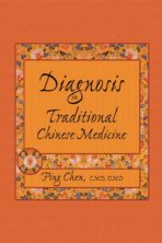 Diagnosis In Traditional Chinese Medicine eBook