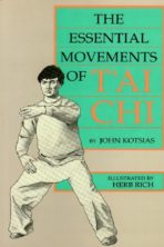 The Essential Movements of T’ai Chi
