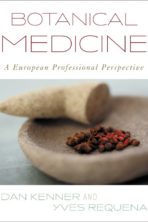 Botanical Medicine: A European Professional Perspective 2nd Edition